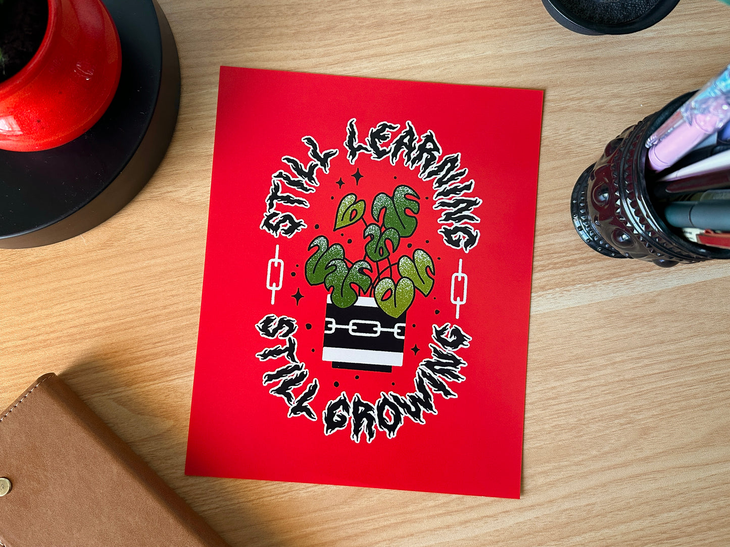 Still Learning, Still Growing Print