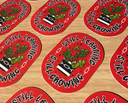 Still Learning, Still Growing Sticker